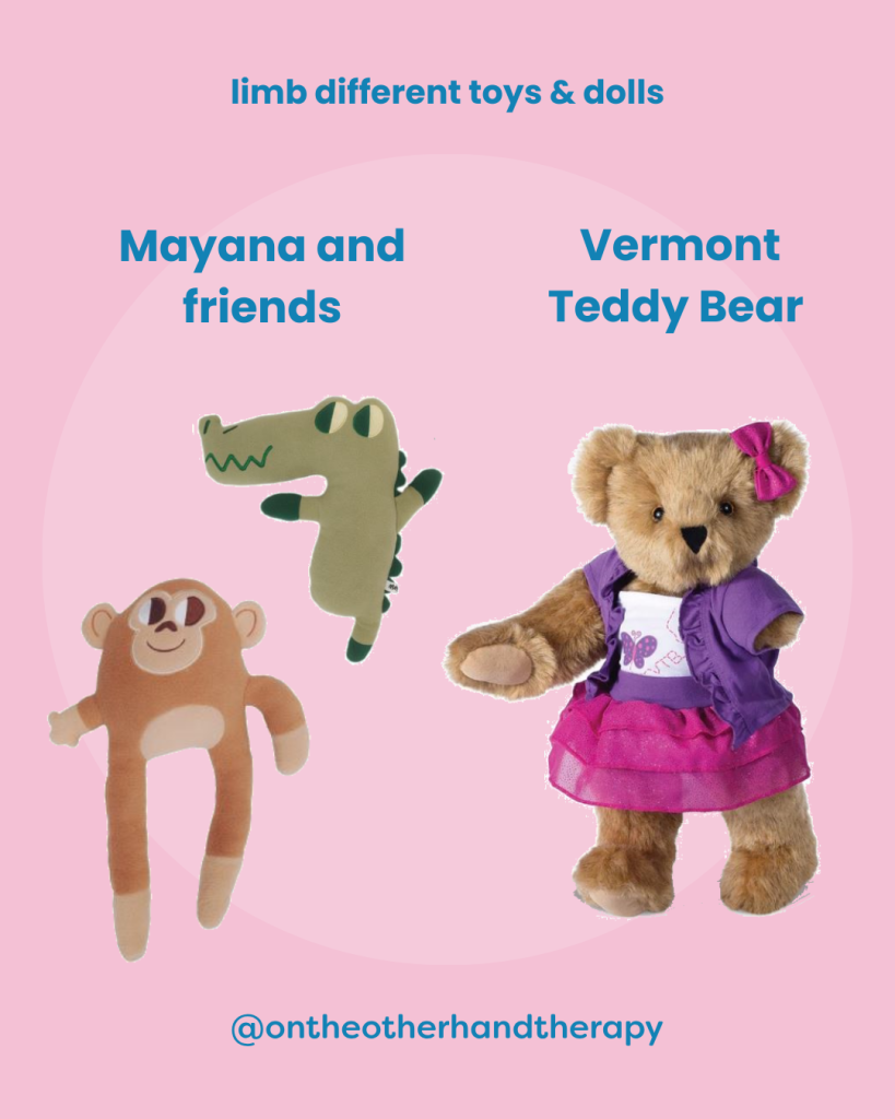 Pink background with three photos, two of the Mayana and friends animal plushies (an alligator and monkey with limb differences) and a Vermont Teddy Bear doll with a partial arm @ontheotherhandtherapy