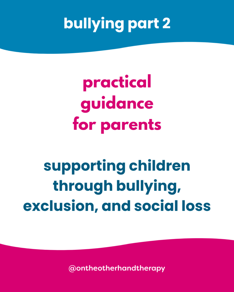 White background with a blue wave at the top and pink wave at the bottom. Text says, "bullying part 2 | is it bullying, curiosity, or something else? | when children react to
limb differences" and the @ontheotherhandtherapy handle